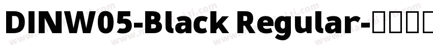DINW05-Black Regular字体转换